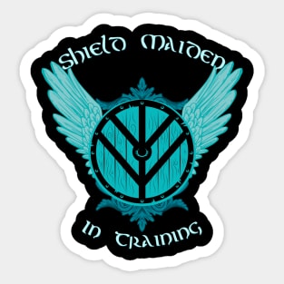 Shield Maiden in Training Sticker